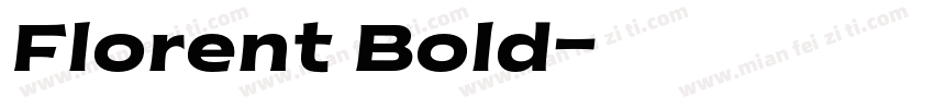 Florent Bold字体转换